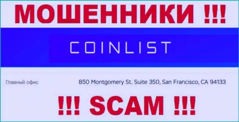 Свои незаконные уловки КоинЛист Меркетс ЛЛК прокручивают с оффшорной зоны, базируясь по адресу 850 Montgomery St. Suite 350, San Francisco, CA 94133