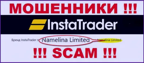 Namelina Limited - это руководство преступно действующей конторы InstaTrader