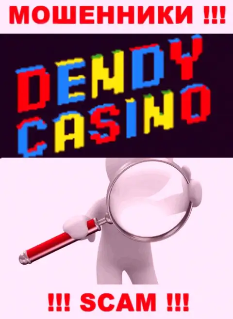 На сайте организации Dendy Casino не предложены данные относительно ее юрисдикции - это аферисты