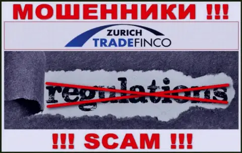 ДОВОЛЬНО-ТАКИ ОПАСНО связываться с Zurich Trade Finco, которые не имеют ни лицензии на осуществление своей деятельности, ни регулирующего органа