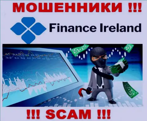 Прибыль с Finance-Ireland Com вы не заработаете  - не ведитесь на дополнительное вложение сбережений