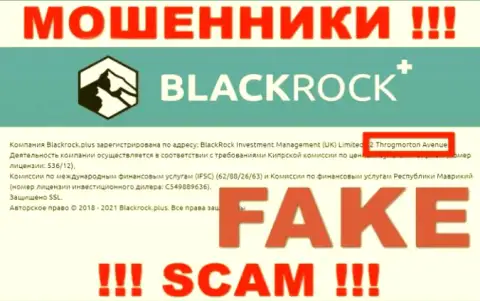 Реальное местоположение BlackRock Plus Вы не сможете найти ни в интернет сети, ни на их информационном портале